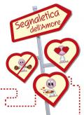 Segnaletica dell'amore