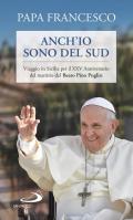 Anch'io sono del sud. Viaggio in Sicilia per il XXV Anniversario del martirio del beato Pino Puglisi