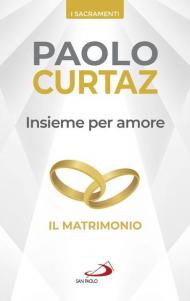 Insieme per amore. Il matrimonio