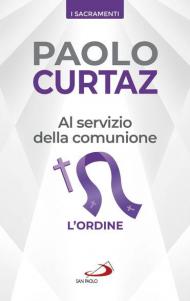 Al servizio della comunione. L'ordine