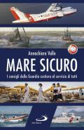 Mare sicuro. I consigli della Guardia costiera al servizio di tutti