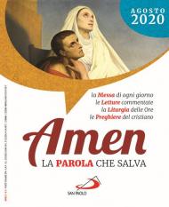 Amen. La parola che salva (2020). Vol. 8: Agosto.