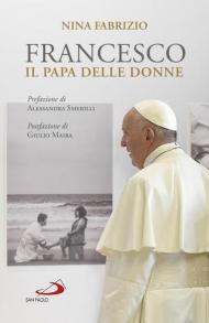 Francesco. Il papa delle donne