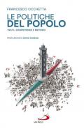 Le politiche del popolo. Volti, competenze e metodo