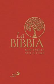 La Bibbia. Scrutate le Scritture