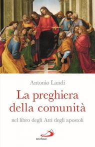 La preghiera della comunità nel libro degli Atti degli Apostoli