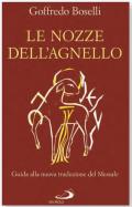 Le nozze dell'agnello. Guida alla nuova traduzione del Messale