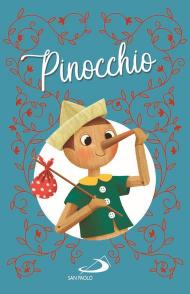 Pinocchio. Ediz. illustrata