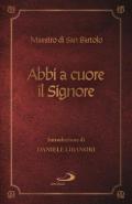 Abbi a cuore il Signore