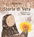 Storia di Vera. Nuova ediz.