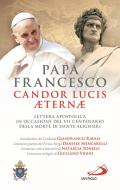 Candor Lucis aeternae. Lettera apostolica in occasione del VII centenario della morte di Dante Alighieri