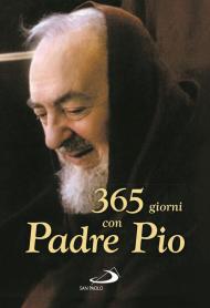 365 giorni con Padre Pio