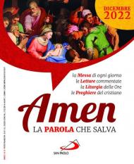 Amen. La parola che salva (2022). Vol. 12: Dicembre.