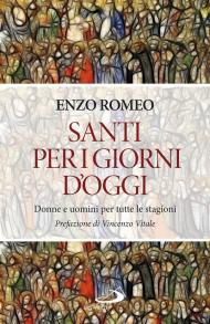 Santi per i giorni d'oggi. Donne e uomini per tutte le stagioni