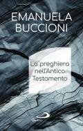 La preghiera nell'Antico Testamento