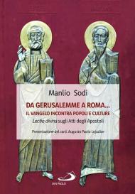 Da Gerusalemme a Roma... il Vangelo incontro popoli e culture. Lectio divina sugli Atti degli Apostoli