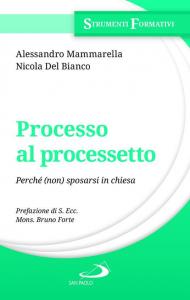 Processo al processetto. Perché (non) sposarsi in chiesa