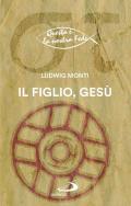 Il figlio, Gesù