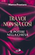 Tra voi non sia così. Il potere nella Chiesa