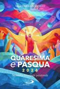 Quaresima e Pasqua 2026. Sussidio liturgico pastorale