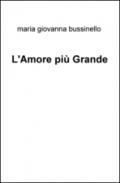 L'amore più grande