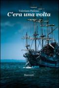 C'era una volta