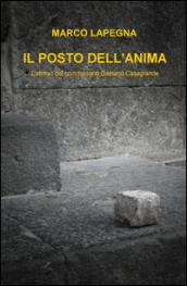 Il posto dell'anima. L'abisso del commissario Gaetano Casagrande