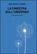 La finestra sull'universo. Poesia trascendentale