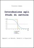 Introduzione agli studi di settore. Appunti su metodi, modelli e algormitmi