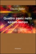 Quattro passi nello spazio-tempo... e un dialogo semiserio sul Modello Standard e il bosone di Higgs