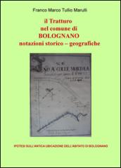 Il tratturo nel comune di Bolognano. Notazioni storico-geografiche. Ipotesi sull'antica ubicazione dell'abitato di Bolognano