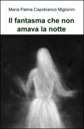 Il fantasma che non amava la notte