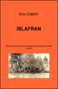 ISLAFRAN. Storia di una formazione partigiana internazionale nelle langhe