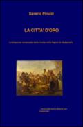 La città d'oro. Rivisitazione romanzata delle rivolte nella Napoli di Masaniello