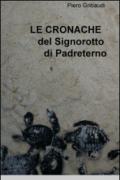 Le cronache del signorotto di Padreterno