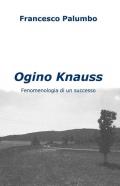 Ogino Knauss. Fenomenologia di un successo