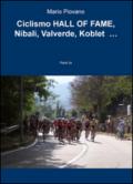 Ciclismo hall of fame. Nibali, Valverde, Koblet...: 2