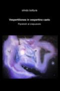 Vespertiliones in vespertino caelo. Pipistelli al crepuscolo