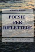 Poesie per riflettere. Piccola raccolta di filopoesie