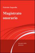 Magistrato onorario. Precario della giustizia