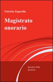 Magistrato onorario. Precario della giustizia