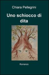 Uno schiocco di dita