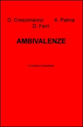 Ambivalenze e il potere di equilibrio