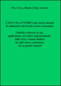 L'OPCM n.3274/2003 come nuovo metodo di valutazione del rischio sismico nazionale: l'attività svolta per la sua applicazione nel settore infrastrutturale...