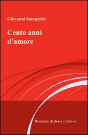 Cento anni d'amore