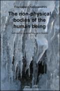 The non-physical bodies of the human being. Voyage in the destiny: 6