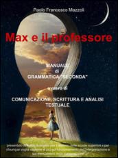 Max e il professore. Manuale di grammatica