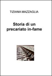 Storia di un precariato in-fame