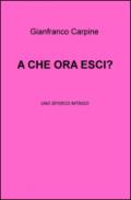 A che ora esci? Uno sporco intrigo