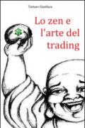 Lo zen e l'arte del trading